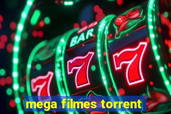 mega filmes torrent